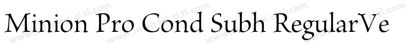 Minion Pro Cond Subh RegularVersion字体转换
